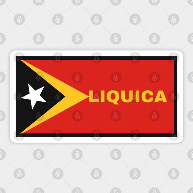 Liquica City in East Timor Flag Sticker by aybe7elf